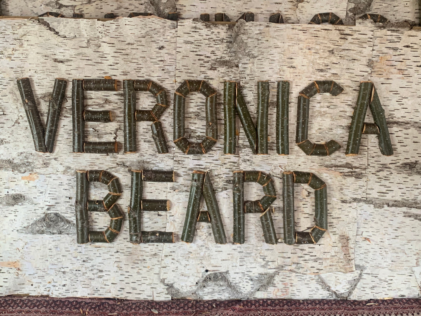 Custom Handmade Birch Bark Sign - Veronica Beard